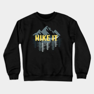 Hike It Crewneck Sweatshirt